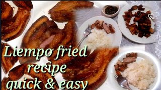 Liempo Fried recipe quick and easylutong bahay [upl. by Nelrac]