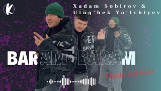 Xamdam Sobirov amp Ulugʻbek Yoʻlchiyev  Baram baram audio 2024 [upl. by Llekcor]