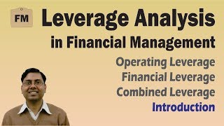 1 Leverage Analysis Introduction  Financial Management FM for BComMComCACSCMA [upl. by Krute]