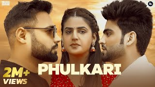 Phulkari  Official Music Video  Inder Chahal  Shree Brar  Pranjal Dahiya  punjabisong [upl. by Fabien418]