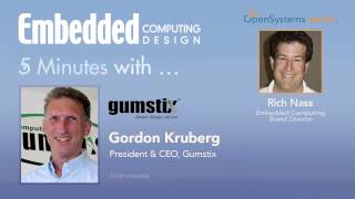 Five Minutes With…Gordon Kruberg President amp CEO Gumstix [upl. by Animahs]