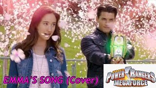 Emmas Song Cover  OST Power Rangers Megaforce [upl. by Neetsyrk826]