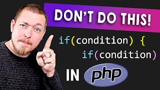 Stop Doing This in PHP  Avoid Nesting If Statements  Better Coding Habits in PHP [upl. by Kedezihclem]