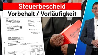 Steuerbescheid unter Vorbehalt der Nachprüfung §164 AO und Vorläufigkeit §165 AO Einkommensteuer [upl. by Dene512]