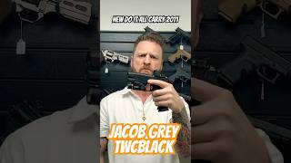 Jacob Grey TWCBlack the new do it all Carry 2011 style pistol [upl. by Aerb]