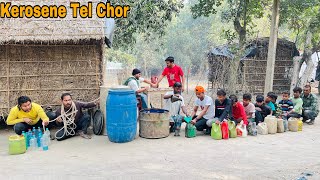 Kerosene Tel Chor  New Funny Comedy Video  Bindas Fun Nonstop [upl. by Phio]