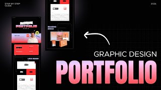 How to create a Graphic Design PORTFOLIO 2024  Step by Step Easy Guide [upl. by Gershom]