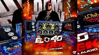 DEMBOW DOMINICANO DOBLE TONO JUNIO 2023 EL 40 GLOCK CAR AUDIO DJ JORGE ALEXANDER [upl. by Bound]