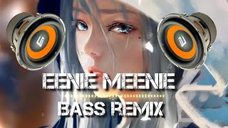 Eenie meenie  Bass Remix   Dj Arg Remix [upl. by Harris]