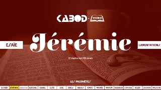 « Jérémie » LAncien Testament  La Sainte Bible audio VF Complète [upl. by Atsirhc]