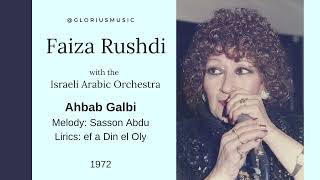 Ahbab Galbi  Faiza Rushdi  Iraqui song [upl. by Annawik]