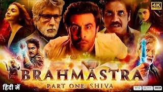 Brahmastra Movie Hd  Ranbir Kapoor Amitabh Bachchan  202324 brahmastra brahmastrafullmovie [upl. by Ojiram]