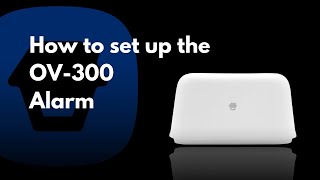 How to set up your Chuango OV300 WiFi Alarm [upl. by Ecitnirp]