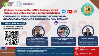 Webinar Optimalisasi Peran Pemerintah Daerah dalam Pengendalian HIV AIDS Tantangan dan Peluang [upl. by Eaned]