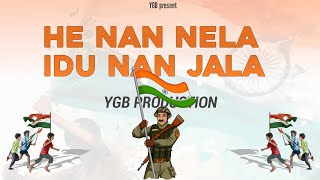 HE NAN NELA IDU NAN JALAKANNADA SONG  REMIX YGBPRODUCTION [upl. by Benioff616]