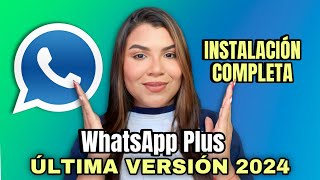 WhatsApp Plus 2024 Ultima Versión Cómo descargar e instalar WhatsApp Plus paso a paso [upl. by Whitney]