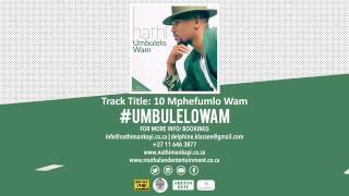 Nathi  Mphefumlo Wam [upl. by Harris]