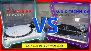 TORNAMESA PIONEER PLX500 VS AUDIO TECHNICA ATLP120USB parte 2 resubido [upl. by Olpe380]