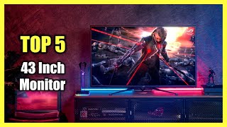 Top 5 Best 43 Inch Monitor 2023  4K Ultrawide Curved amp More [upl. by Ennairol679]