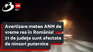 Avertizare meteo ANM de vreme rea în România 21 de județe sunt afectate de ninsori puternice [upl. by Ij]