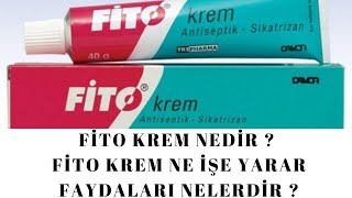 Fito Krem Nedir  Fito Krem Ne İşe Yarar Ve Faydaları Nelerdir [upl. by Etnaed469]