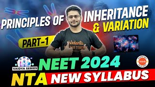 Principles of Inheritance amp Variation  Part 1  Biology  NEET 2024  NTA New Syllabus [upl. by Enivid]