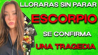 ESCORPIO ♏️ ESTA PERSONA CERCANA A TI TE DICE ALGO ESTREMECEDOR‼️ HOROSCOPO ESCORPIO HOY TAROT AMOR [upl. by Aratak]