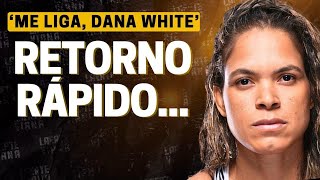 PEDIU PRA VOLTAR SOBRE O IMINENTE RETORNO DE AMANDA NUNES AO UFC [upl. by Ahcirt]