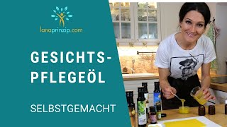 Gesichtspflegeöl Selbstgemachte Gesichtspflege  natürliche Hautpflege mit Ölen Teil 12 [upl. by Siloam]