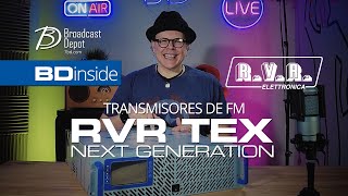 BD INSIDE  RVR TEXTFT Next Generation  La nueva generación de TRANSMISORES DE FM  T03E06 [upl. by Elleyoj218]