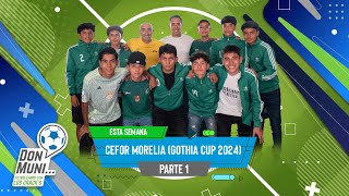 CEFOR MORELIA EN LA GOTHIA CUP 2024  PARTE [upl. by Kado]