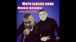 ‼️🥃MATO SLOVAK BAND amp DODO DEMMY🥃‼️ pijem sebe pijem 2023 cower🥃🥃 [upl. by Malliw892]