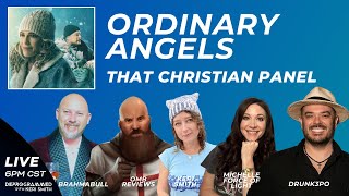 Ordinary Angels  LIVE That Christian Panel with Special Guest Drunk3PO [upl. by Ajar]