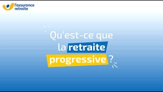 Questce que la retraite progressive [upl. by Ecaidnac30]