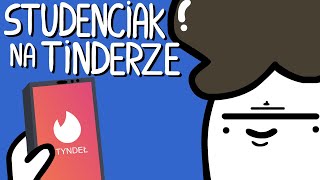 STUDENCIAK NA TINDERZE [upl. by Ydnew]