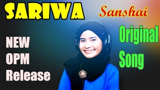 SARIWA  SANSHAI ORIGINAL [upl. by Aljan]