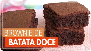 BROWNIE DE BATATA DOCE  molhadinho  Quadro quotA RECEITA É SUAquot 007 [upl. by Caldera]