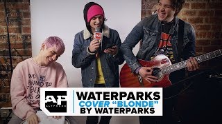 Waterparks Swap Instruments and Cover quotBlondequot as OTTOPARKS [upl. by Eyla]