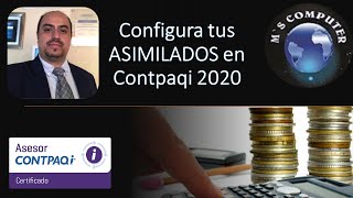 Configura Asimilados a Salarios 2020 en Contpaqi Nominas [upl. by Oicirtap]