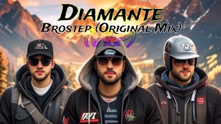 Diamante  Brostep VIP [upl. by Codd]