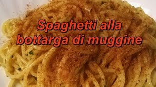 Spaghetti alla bottarga di muggine  Ricetta buonissima facile e rapida [upl. by Munmro]