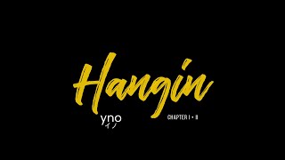 hangin  yno official lyric video [upl. by Eppesiug917]