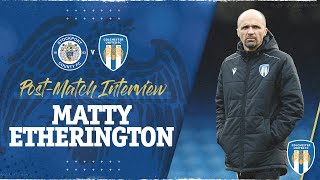 Interview  Matty Etherington Post Stockport [upl. by Ninetta541]