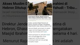 Akses Muslim dibatasiMasjid Ibrahimi di Hebron ditutup untuk Hari Raya Yahudi [upl. by Saville]