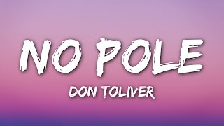 Don Toliver  No Pole Lyrics [upl. by Anayeek]