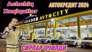 Leader Auto Citydan Yangi video Avtokredit 2024 Sirlar fosh bòldi [upl. by Wei587]