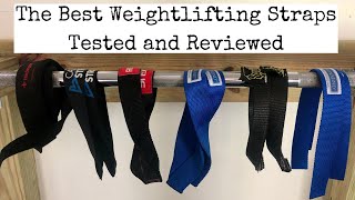 The Best Weightlifting Straps Tested and Reviewed [upl. by Rehpoitsirhc]