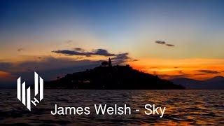 James Welsh  Sky Official Video [upl. by Reiners]