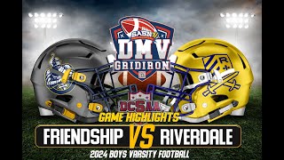 Friendship Collegiate Knights Vs Riverdale Baptist Crusaders Varsity Game Highlights [upl. by Ahsenhoj]