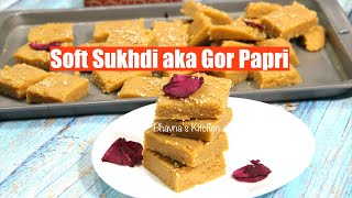 How to make Soft Sukhdi aka Gor Papdi Video Recipe Soft little Chewy Bars  Bhavnas Kitchen [upl. by Ajiram666]